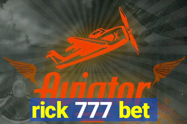 rick 777 bet